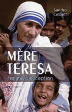 Mère Teresa, femme d'exception